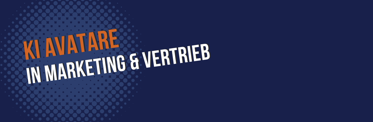 KI Avatare für Marketing und Vertrieb